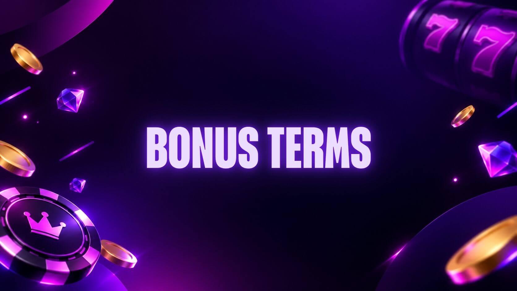 Casino bonus terms explained